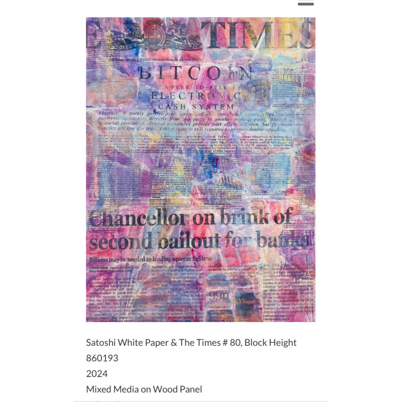 Satoshi White Paper & The Times No. 80, Block Height 860193 by CA Danner