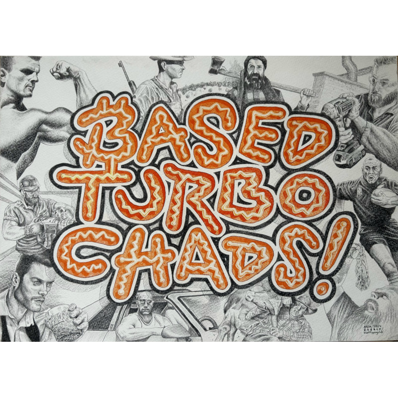 Based Turbo Chads - Anik Malcolm