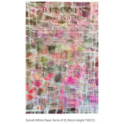 Satoshi White Paper Series  No.35, Block Height 740211 - CA Danner