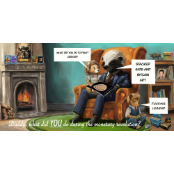 Daddy, What did you do during the monetary revolution? - Bitcoin Art Magazine edition - 8/21 by Yonat Vaks